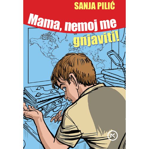 MAMA, NEMOJ ME GNJAVITI!, Sanja Pilić slika 1