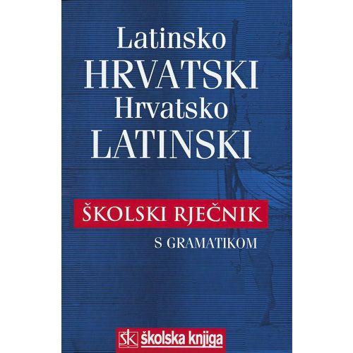 Latinsko-hrvatski i hrvatsko-latinski školski rječnik s gramatikom slika 1