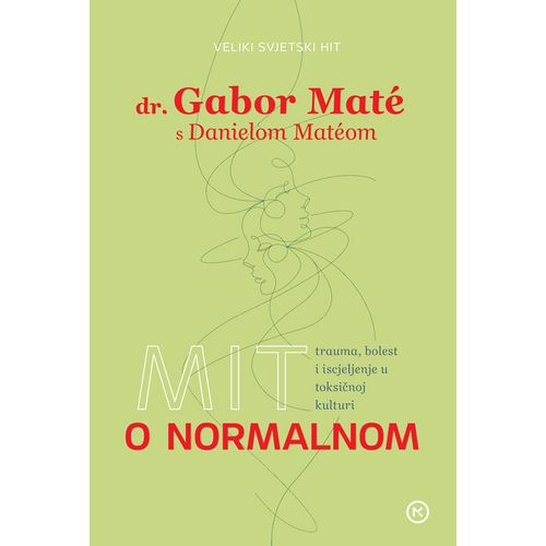 Mit o normalnom, Gabor Maté slika 1