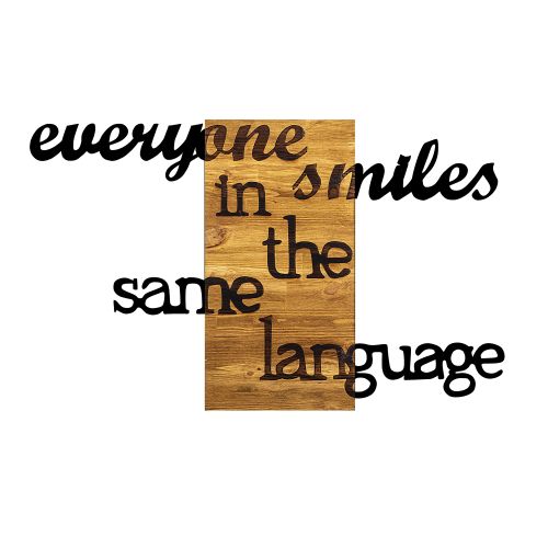 Wallity Drvena zidna dekoracija, Everyone Smiles in The Same Language slika 5