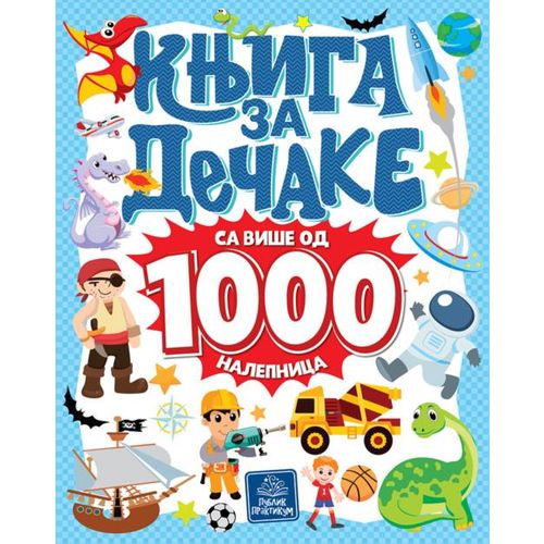 Knjiga za dečake - sa više od 1000 nalepnica slika 1