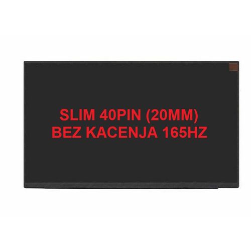 Led ekran za laptop 15.6 SLIM 40 kraci bez kacenja 165hz (uzani konektor 20mm) slika 1