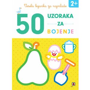 Vesela bojanka za najmlađe – 50 uzoraka za bojenje, grupa autora