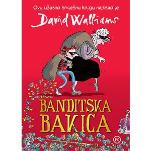 BANDITSKA BAKICA, David Walliams