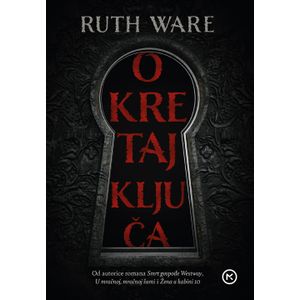 OKRETAJ KLJUČA, Ruth Ware