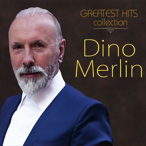 Dino Merlin - Greatest Hits Collection slika 3