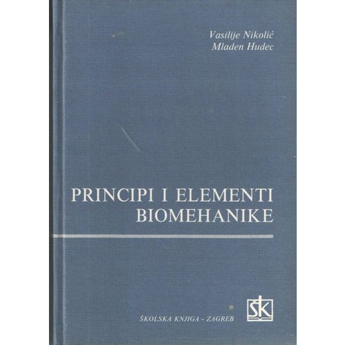  PRINCIPI I ELEMENTI BIOMEHANIKE - Vasilije Nikolić, Mladen Hudec slika 1