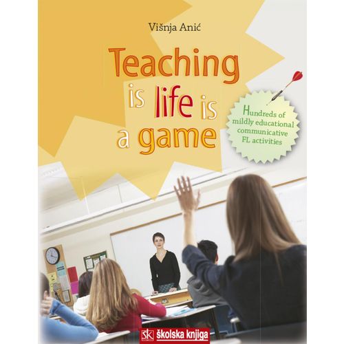  TEACHING IS LIFE IS A GAME - Višnja Anić slika 1