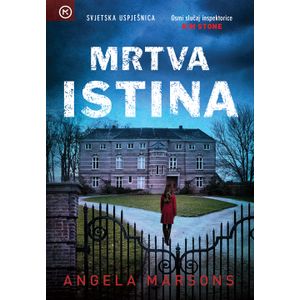 Mrtva istina, Angela Marsons