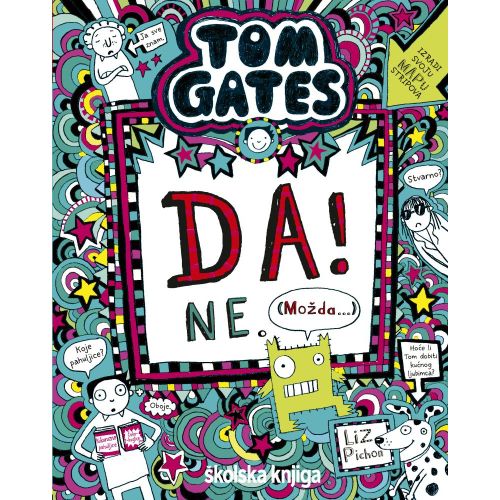 Tom Gates - Da! Ne. Možda... - 8. knjiga slika 1