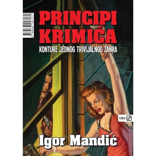 Principi krimića: Konture jednog trivijalnog žanra - Mandić, Igor slika 1