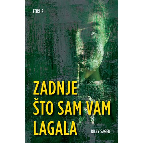 Zadnje što sam vam lagala, Riley Sager slika 1