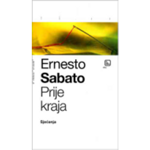 Prije kraja - Sabato, Ernesto slika 1