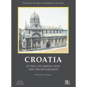  HRVATSKA I EUROPA - SVEZAK II - CROATIA IN THE LATE MIDDLE AGES AND THE RENAISSANCE - izdanje na engleskom jeziku - Skupina autora