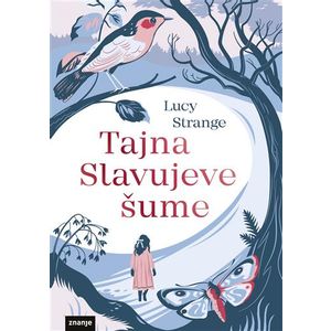 Tajna slavujeve šume 