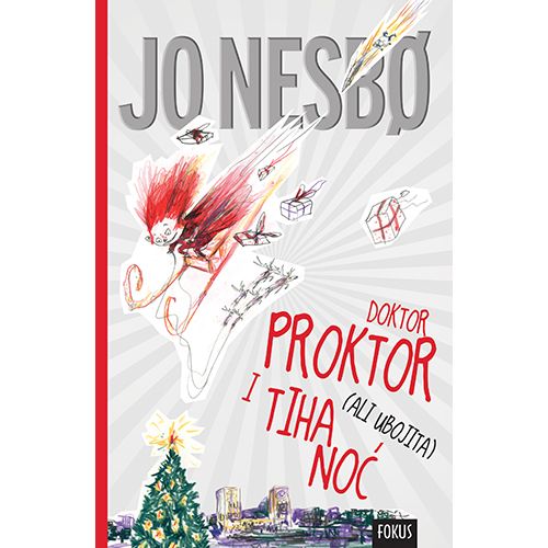 Doktor Proktor i tiha (ali ubojita) noć, Jo Nesbø slika 1