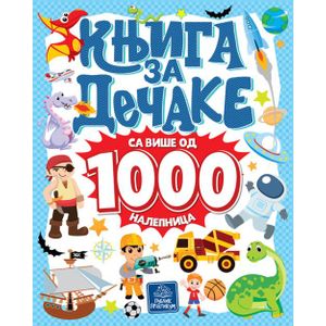 Knjiga za dečake - sa više od 1000 nalepnica