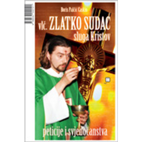 Vlč. Zlatko Sudac, sluga Kristov -  slika 1