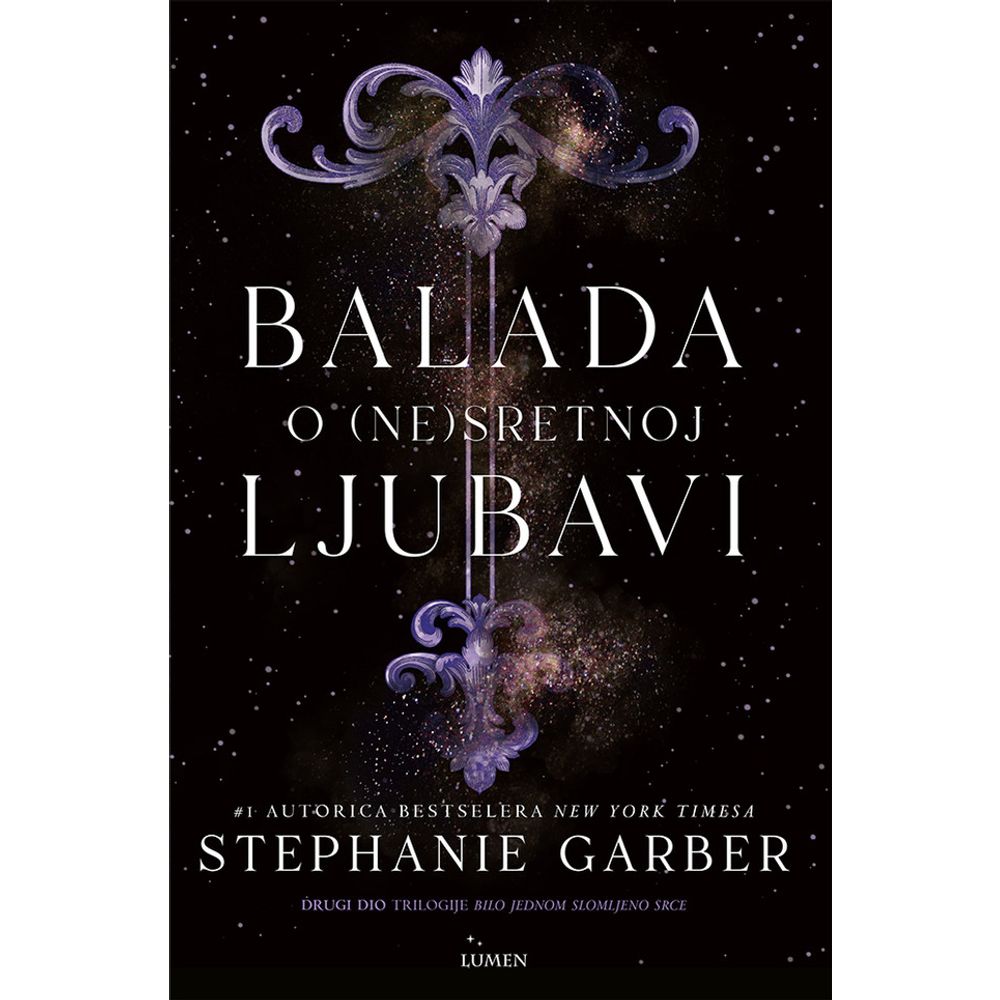 Balada o (ne)sretnoj ljubavi - Stephanie Garber slika 1