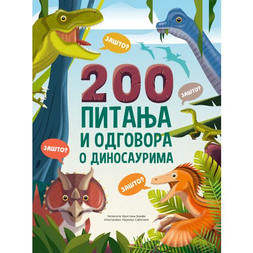 200 pitanja i odgovora o dinosaurima slika 1