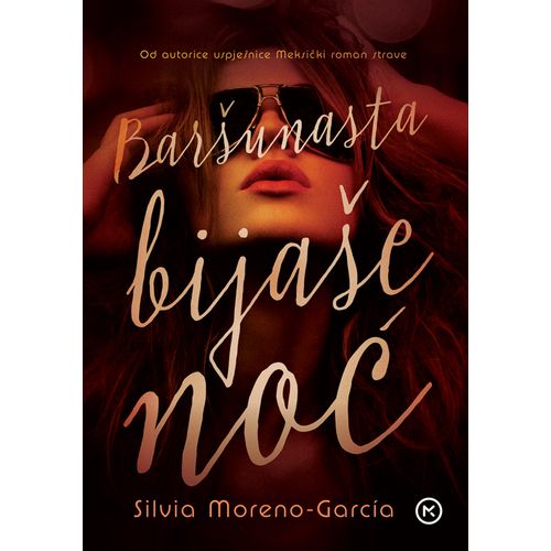 Baršunasta bješe noć, Silvia Moreno-Garcia slika 1