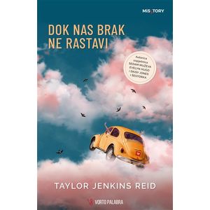 Dok nas brak ne rastavi, Taylor Jenkins Reid