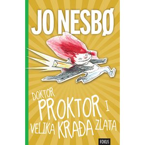 Dr Proktor i velika krađa zlata, Jo Nesbø