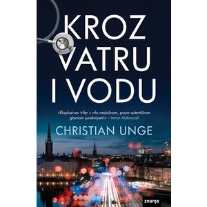 KROZ VATRU I VODU, Christian Unge