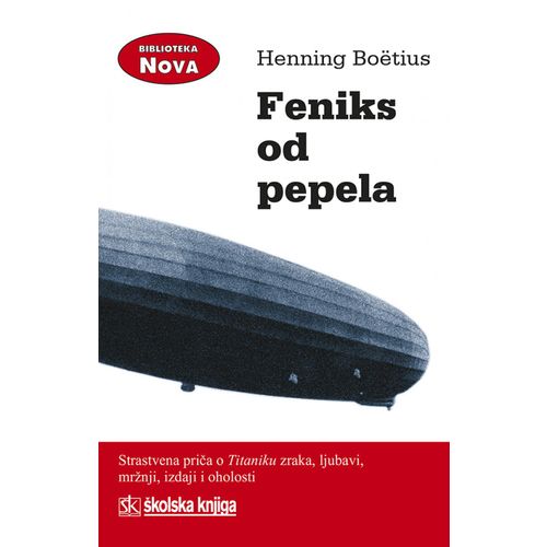  FENIKS OD PEPELA -  bibloteka NOVA - Henning Boëtius slika 1