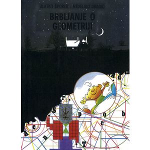  BRBLJANJE O GEOMETRIJI - Zlatko Šporer, Nedeljko Dragić