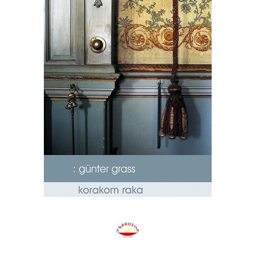 Korakom raka - Grass, Gunter slika 1