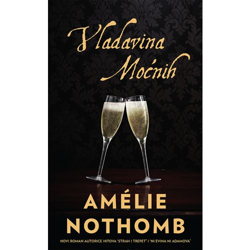 Vladavina moćnih, Amélie Nothomb slika 1