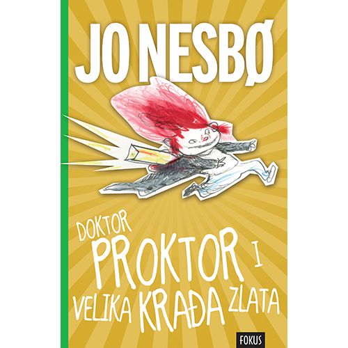 Dr Proktor i velika krađa zlata, Jo Nesbø slika 1