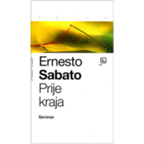 Prije kraja - Sabato, Ernesto slika 1