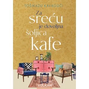 Za sreću je dovoljna šoljica kafe