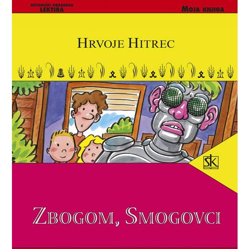  ZBOGOM, SMOGOVCI - biblioteka MOJA KNJIGA - Hrvoje Hitrec slika 1