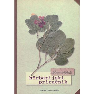  HERBARIJSKI PRIRUČNIK - Toni Nikolić