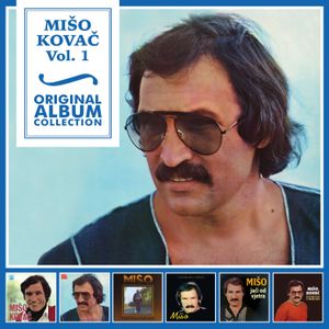 Mate Mišo Kovač - Original Album Collection Vol. 1