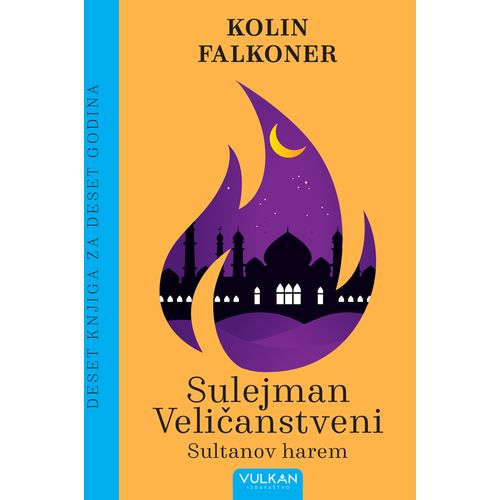 10 knjiga za 10 godina – Sultanov harem: Sulejman Veličanstveni slika 1