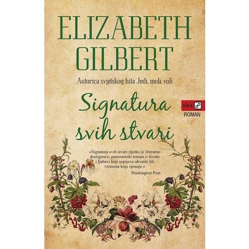 Elizabeth Gilbert, Signatura svih stvari                    slika 1