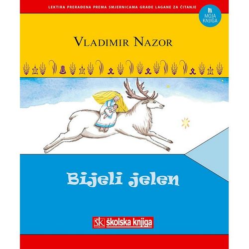 Bijeli jelen – lektira prerađena prema smjernicama građe lagane za čitanje slika 1