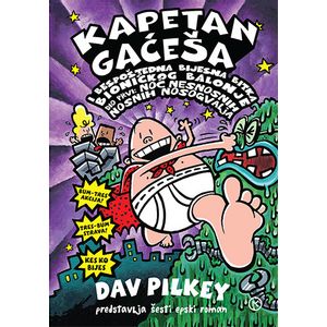 Kapetan gaćeša - bespoštedna bijesna bitka 2.dio, Dav Pilkey