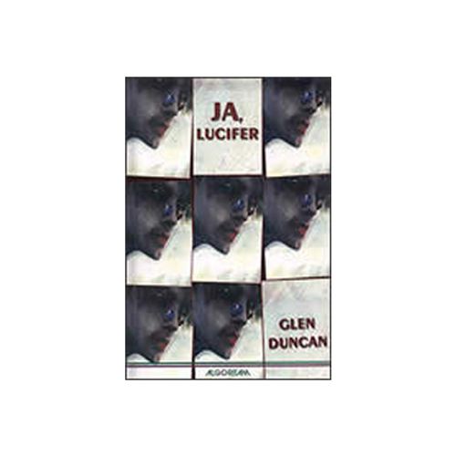 Ja, Lucifer, Glen Duncan slika 1