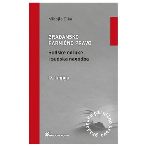 Građansko parnično pravo, Sudske odluke i sudska nagodba, IX. knjiga slika 1