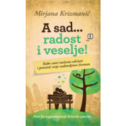 A sad... radost i veselje - Krizmanić, Mirjana slika 1