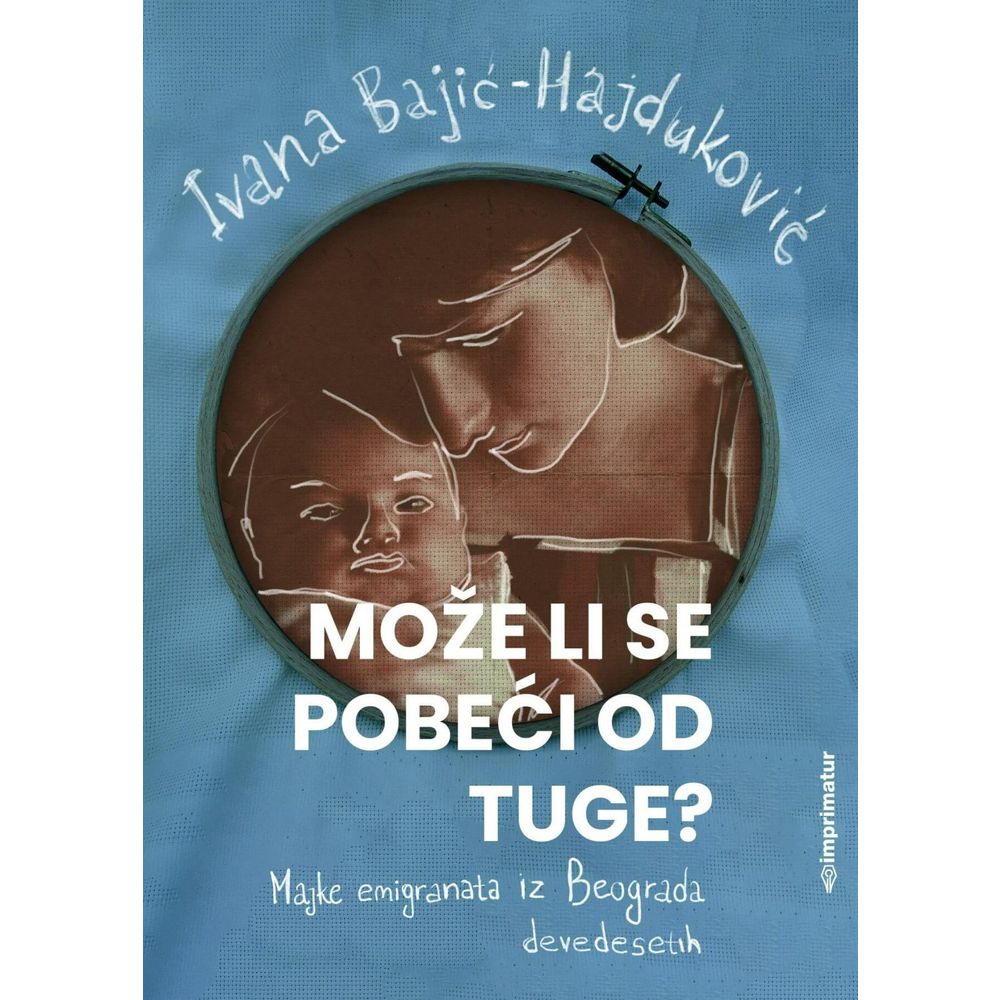 Ivana Bajić Hajduković "Može li se pobeći od tuge" slika 1