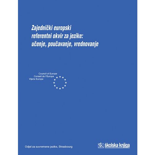  ZAJEDNIČKI EUROPSKI REFERENTNI OKVIR ZA JEZIKE - Skupina autora slika 1