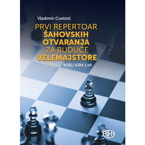 PRVI REPERTOAR ŠAHOVSKIH OTVARANJA, Vladimir Cvetnić slika 1