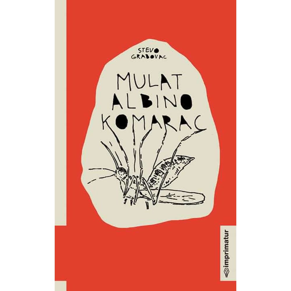 Stevo Grabovac "Mulat albino komarac" slika 1