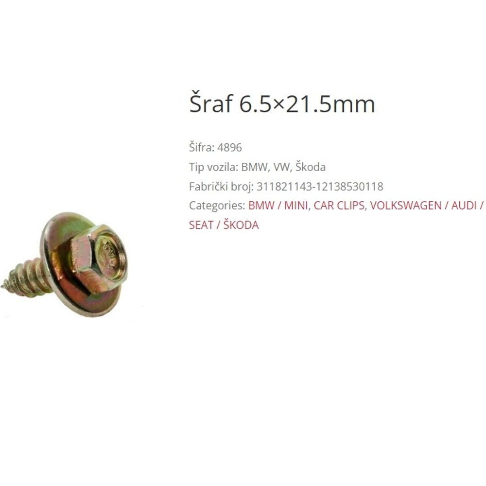 Vijak 6,5X21,5Mm (Škoda, VW, BMW) 311821143 slika 1